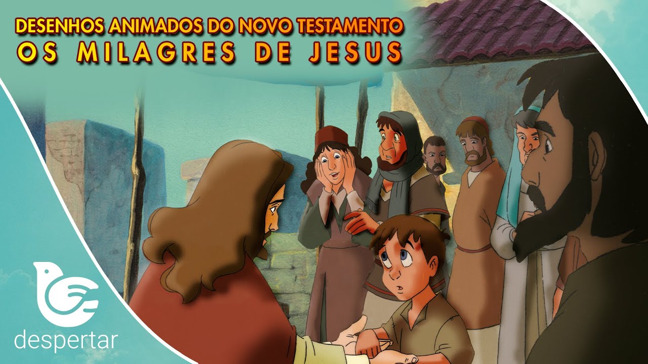 Os Milagres De Jesus Desenho Bíblico Completo DUBLADO